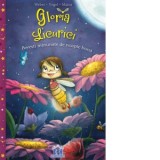 Gloria Licurici. Povesti minunate de noapte buna - Martina Matos, Susanne Weber, Kirsten Vogel