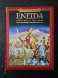 ENEIDA, AVENTURILE LUI ENEA. MITURILE SI LEGENDELE LUMII