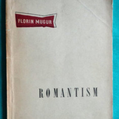 Florin Mugur – Romantism ( prima editie )