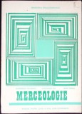 MERCEOLOGIE, MANUAL PENTRU CLASA A XII-A-G. PACURARIU, G. ITU, D. VASILE-353359