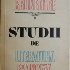 Studii de literatura franceza – Ferdinand Brunetiere