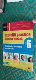 EXERCITII PRACTICE DE LIMBA ROMANA CLASA A 6 A COMPETENTA SI PERFORMANTA HAILA, Clasa 6