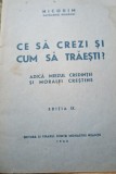 CE SA CREZI SI CUM SA TRAIESTI ? NICODIM 1940