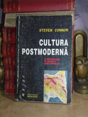 STEVEN CONNOR - CULTURA POSTMODERNA_O INTRODUCERE IN TEORIILE CONTEMPORANE,1999# foto