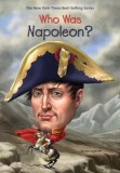 Cumpara ieftin Who was Napoleon?/Jim Gigliotti
