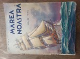 Cumpara ieftin Marea Noastra, Numar festiv, Bucuresti 1937 * REGALITATE