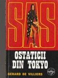 GERARD DE VILLIERS - OSTATICII DIN TOKYO ( SAS )