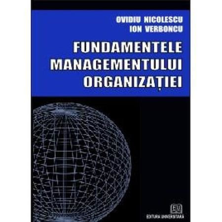 go First Monkey Carte Ovidiu Nicolescu / Ion Verboncu - Fundamentele Managementului  Organizatiei | Okazii.ro