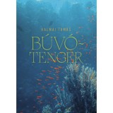 B&uacute;v&oacute;tenger - Essz&eacute;k, kritik&aacute;k, olvasatok - Halmai Tam&aacute;s