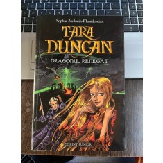 Sophie Audouin Mamikonian Tara Duncan Dragonul Renegat