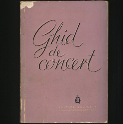 GHID DE CONCERT - EDITURA MUZICALĂ foto