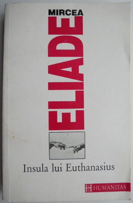 Insula lui Euthanasius &ndash; Mircea Eliade