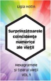 Hexagramele si tiparul vietii | Ligia Hotin, Benefica