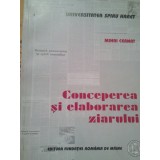 Mihai Cernat - Conceperea si elaborarea ziarului (2003)