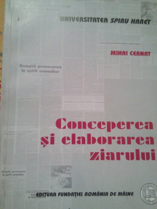 Mihai Cernat - Conceperea si elaborarea ziarului (2003)