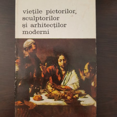 VIETILE PICTORILOR, SCULPTORILOR SI ARHITECTILOR MODERNI - Bellori (vol. 1)
