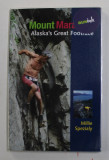 MOUNT MARATHON - ALASKA &#039;S GREAT FOOTRACE by MILLIE SPEZIALY , 2009