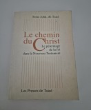 Religie John de Taize Le chemin du Christ Limba franceza