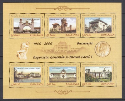 ROMANIA 2006 LP 1724 CENTENARUL EXPOZITIEI GENERALE 1906 SI PARCUL CAROL I BLOC DANTELAT MNH foto