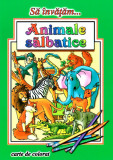 Cumpara ieftin Sa invatam... Animale salbatice |