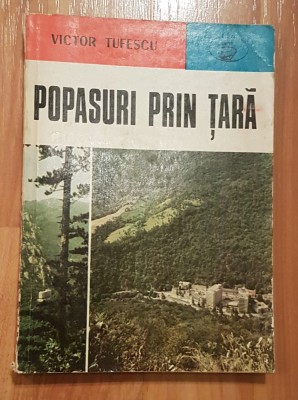 Popasuri prin tara de Victor Tufescu foto