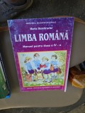 Limba rom&acirc;nă, manual pentru clasa a IV-a - Maria Dumitrache