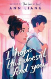 I Hope This Doesn&#039;t Find You - Ann Liang