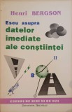 ESEU ASUPRA DATELOR IMEDIATE ALE CONSTIINTEI-HENRI BERGSON-359286