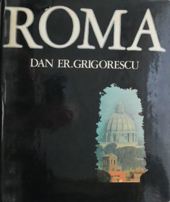 Roma &amp;ndash; Dan Er. Grigorescu foto