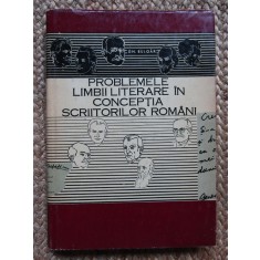 Gh. Bulgar - Problemele limbii literare in conceptia scriitorilor romani