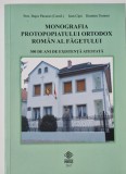 Bujor Pacurar, Ioan Cipu, Dumitru Tomoi - Monografia Protopopiatului Ortodox Roman al fagetului _ carte _ Ed. partos, Timisoara, 2017