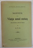 NOTITE DIN VIATA UNUI OSTAS , POLCOVNICUL STEFAN STOICA de G.N.S. , 1912
