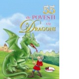 55 de povesti cu dragoni