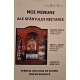 Noi minuni ale Sfantului Nectarie (Editia: 2003)