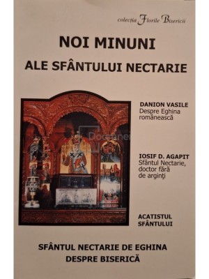 Noi minuni ale Sfantului Nectarie (Editia: 2003) foto