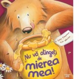 Nu va atingeti de mierea mea! - Laura Frunza, Jane Chapman