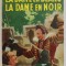 LA DAME EN BLANC , LA DAME EN NOIR par MICHEL ZEVACO , 1953