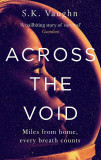 Across the Void | S.K. Vaughn