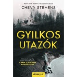 Gyilkos utaz&oacute;k - Chevy Stevens