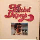 Cumpara ieftin Vinil LP &quot;Japan Press&quot; PROMO Michel Delpech &lrm;&ndash; Ce Lundi-l&agrave; (VG++), Pop