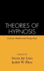 Theories of Hypnosis: Current Models and Perspectives