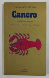 CANCRO , I MISTERI DELLO ZODIACO , a cura di RUTH ANDERSON , 1980