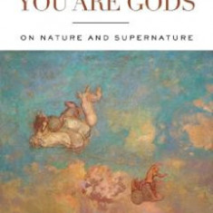 You Are Gods - David Bentley Hart