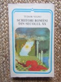 Tudor Vianu - Scriitori romani din secolul XX
