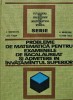 Probleme de matematica pentru examenele de bacalaureat si admitere in invatamantul superior - 1972 - C. Ionescu-Tiu (BD34), Tehnica