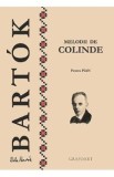 Melodii de colinde pentru pian - Bela Bartok