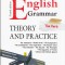 ENGLISH GRAMMAR THEORY AND PRACTICE