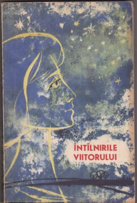 bnk ant *** - Intalnirile viitorului ( SF) foto
