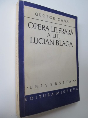 Opera literara a lui Lucian Blaga - George Gana foto