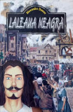 LALEAUA NEAGRA -ALEXANDRE DUMAS